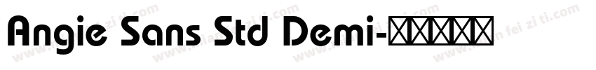 Angie Sans Std Demi字体转换
